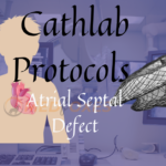 Cathlab Protocols: ASD Device Closure